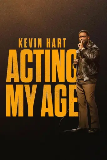 Kevin Hart: Acting My Age (2025) poster