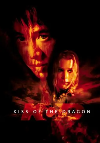 Kiss of the Dragon (2001) (2001) poster