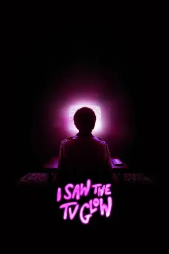 I Saw the Glow (2024) poster