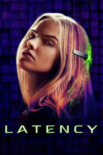 Latency (2024) poster