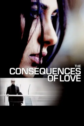 The Consequences of Love (2004) (2004) poster