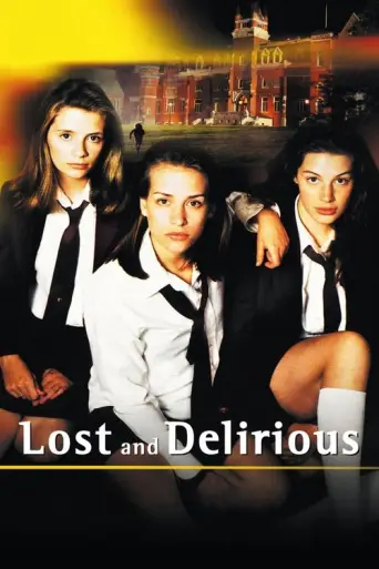 Léa Pool's Lost and Delirious (2001) poster
