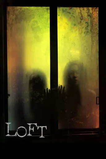 Loft (2005) poster