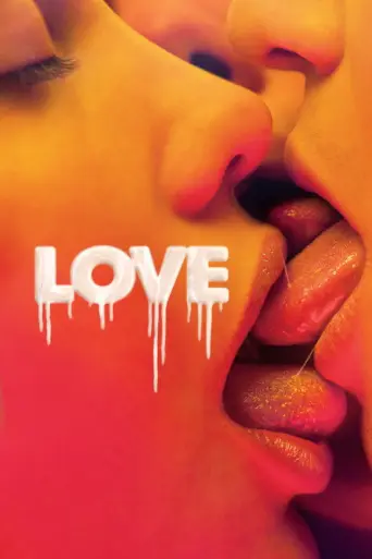 Love (Noé 3D) (2015) poster