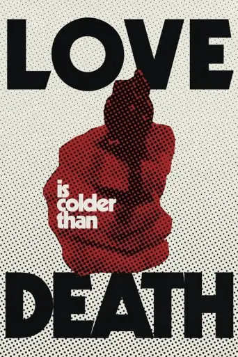 Love Is Colder Than Death (1969) poster
