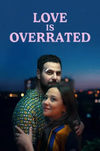 Love Is Overrated (2025) poster