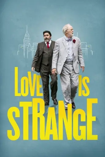 Love Is Strange (2014) poster