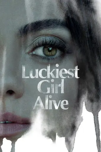 Luckiest Girl Alive (2022) poster