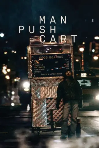 Man Push Cart (2005) poster