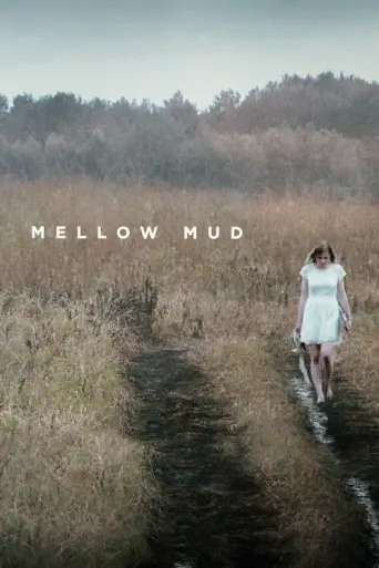 Mellow Mud (2016) poster