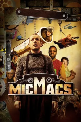 Micmacs (2009) (2009) poster