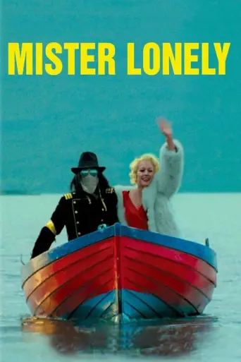 Mister Lonely (2007) poster
