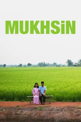 Mukhsin (2006) poster