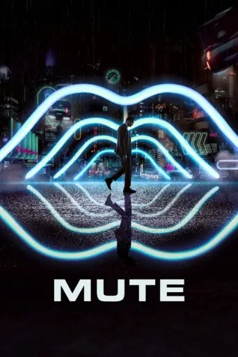 Mute (2018) (2018) poster