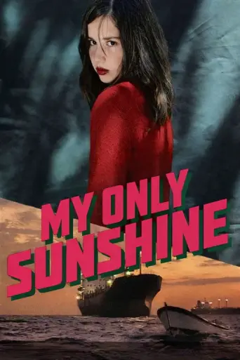 My Only Sunshine (2008) poster