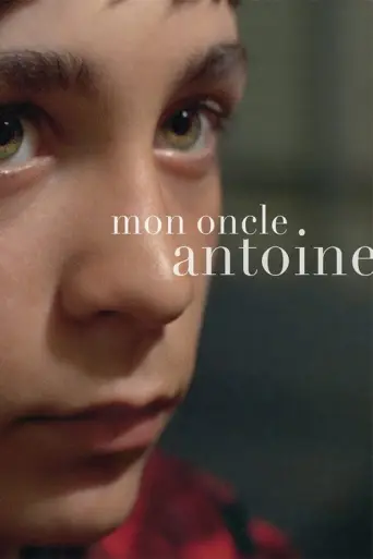 My Uncle Antoine (1971) poster