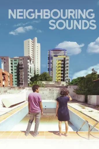 Neighboring Sounds (2012) (2012) poster