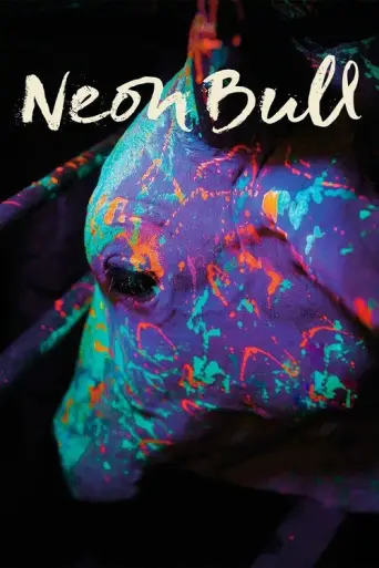 Neon Bull (2015) poster