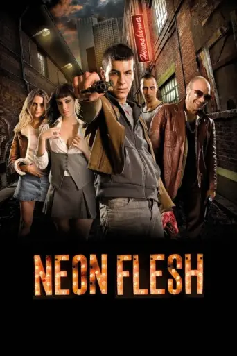 Neon Flesh (2010) poster