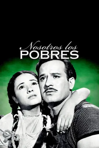 Nosotros los Pobres (1948) poster