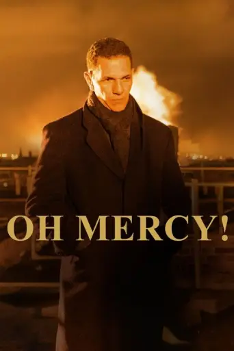 Oh Mercy! (2019) poster