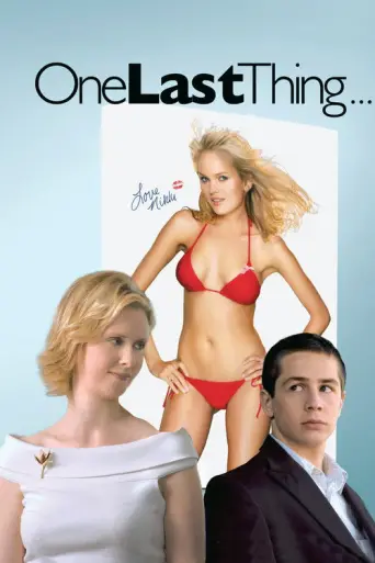 One Last Thing... (2005) poster