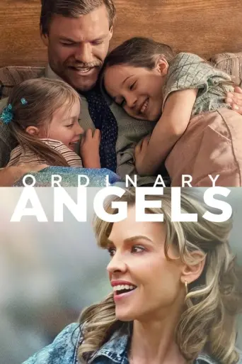 Ordinary Angels (2024) poster
