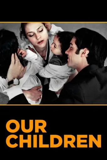 Our Children (2012) poster