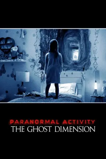 Paranormal Activity: The Ghost Dimension (2015) poster