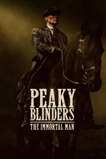 Peaky Blinders: The Immortal Man (2026) poster