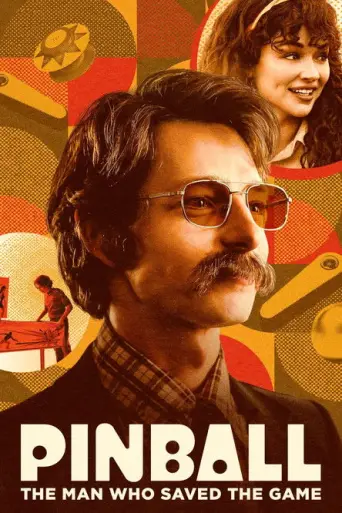 Pinball: The Man Who Saved the Game (2023) poster
