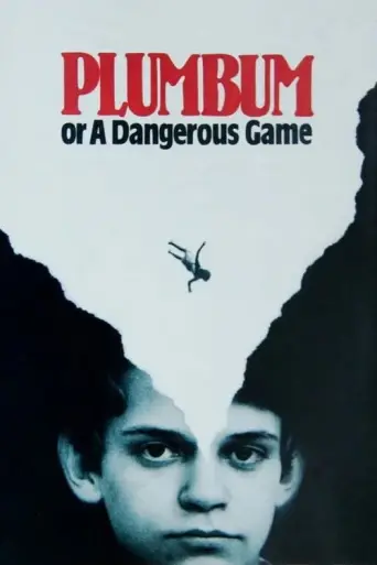 Plumbum, or The Dangerous Game (1986) poster