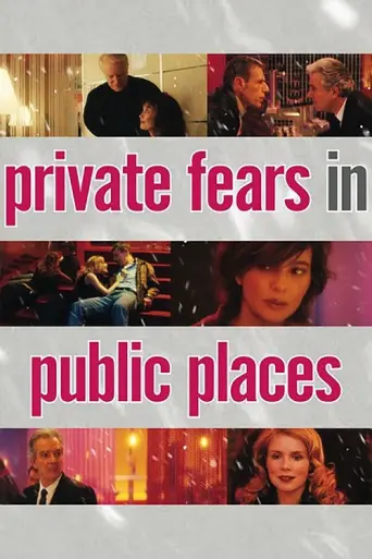 Private Fears in Public Places (2006) poster