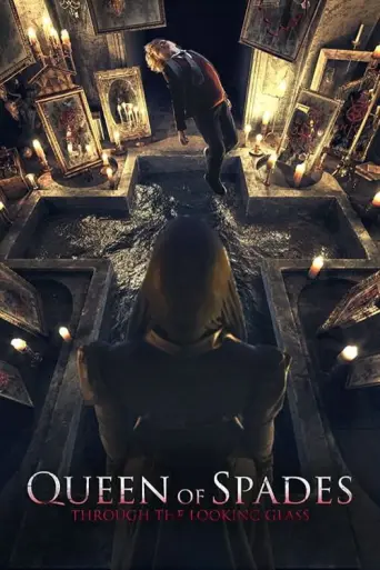 Queen of Spades: Through the Looking Glass (2019) poster