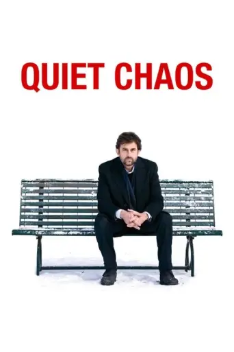 Quiet Chaos (2008) poster