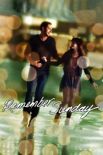 Remember Sunday (2013) poster