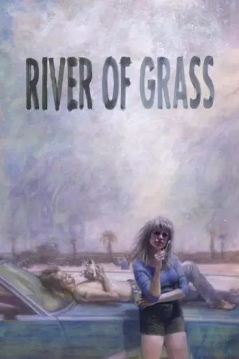 River of Grass (1994) poster