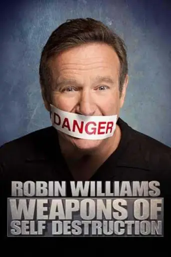 Robin Williams: Weapons of Self Destruction (2009) poster