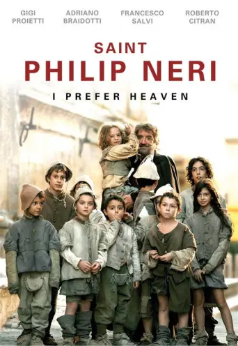 Saint Philip Neri: I Prefer Heaven (2010) poster