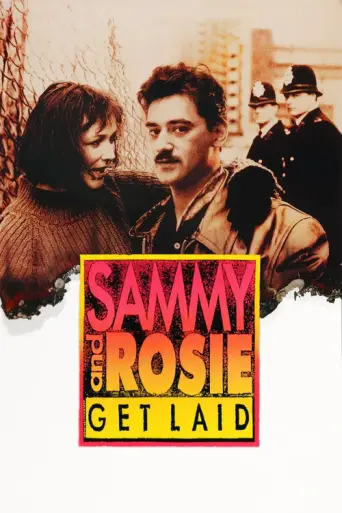 Sammy and Rosie Get Laid (1987) poster