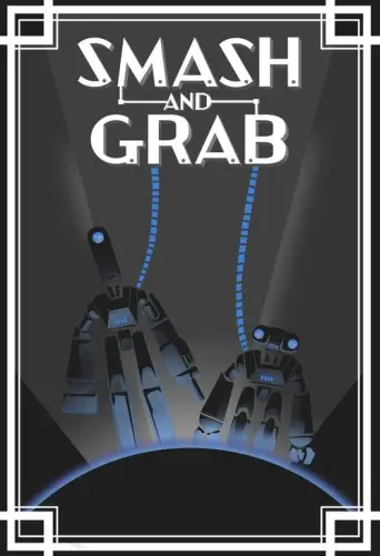 Smash and Grab (2019) poster