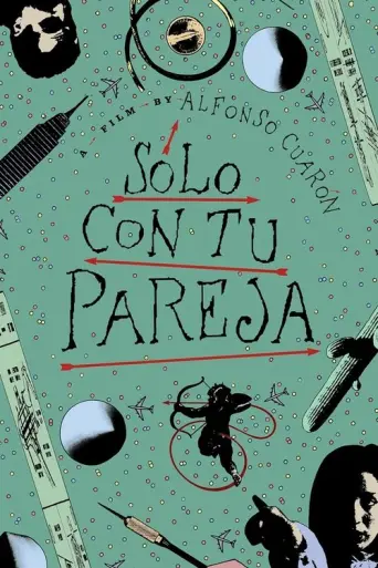 Sólo con Tu Pareja (1991) poster