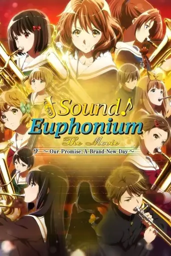 Sound! Euphonium the Movie: Our Promise (2019) poster