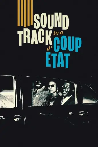 Soundtrack to a Coup d’État (2024) poster
