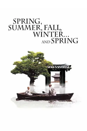 Spring, Summer, Fall, Winter… and Spring (2003) poster