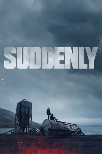 Suddenly (2023) poster