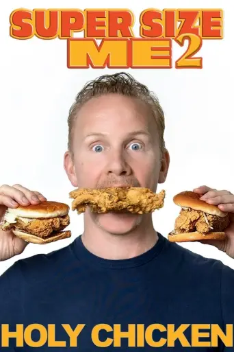Super Size Me 2: Holy Chicken! (2017) poster