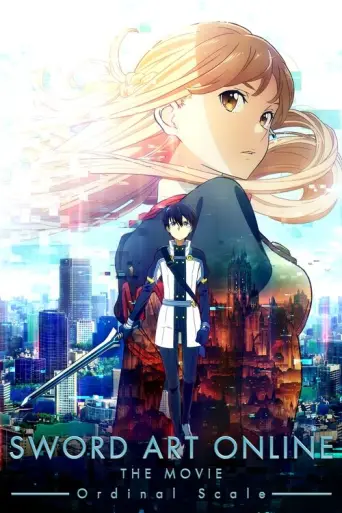 Sword Art Online the Movie: Ordinal Scale (2017) poster