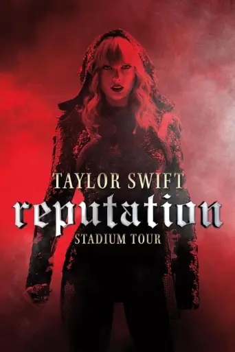 Taylor Swift: Reputation Stadium Tour (2018) poster