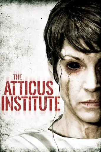 The Atticus Institute (2015) poster